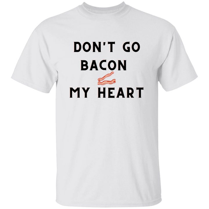 Don't Go Bacon My Heart