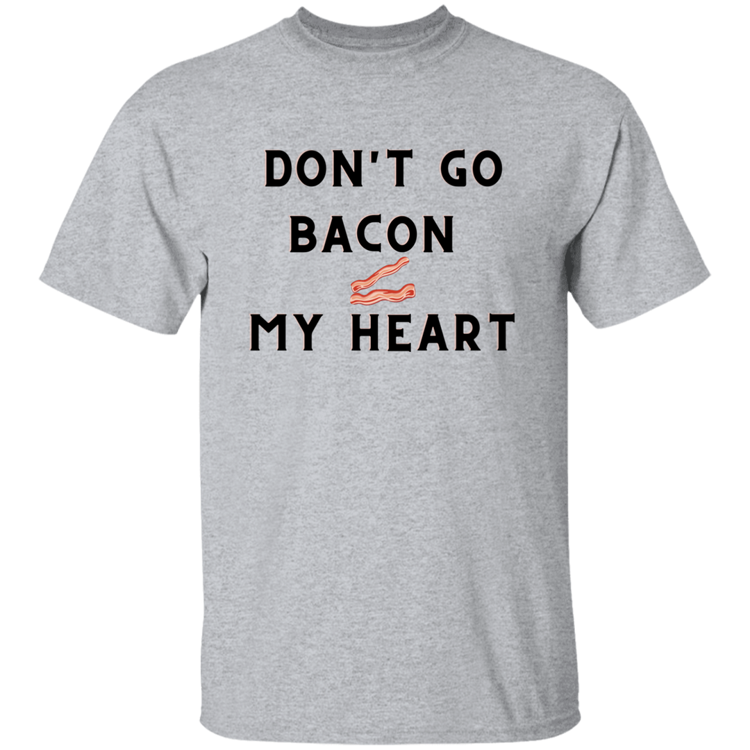 Don't Go Bacon My Heart