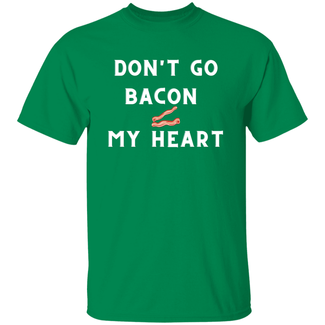 Don't Go Bacon My Heart