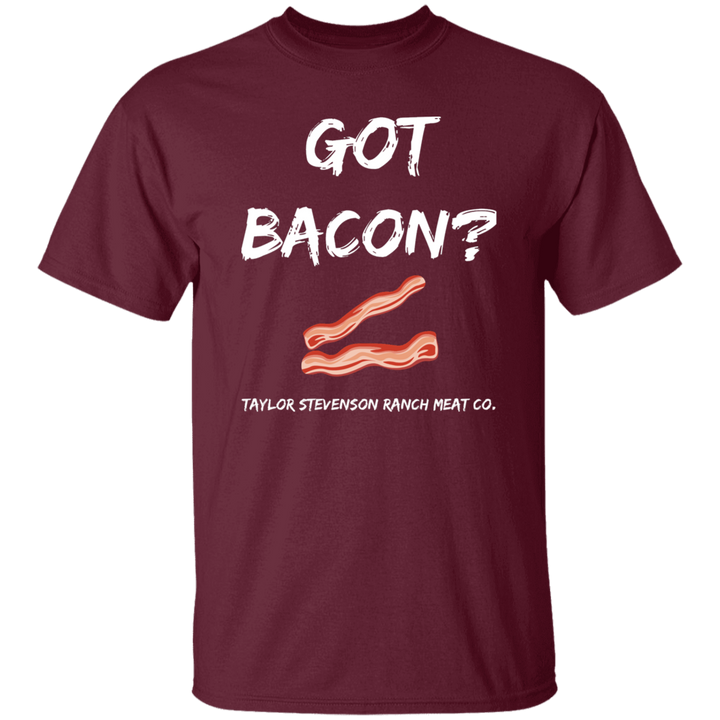 Got Bacon?  T-Shirt
