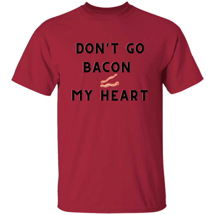 Don't Go Bacon My Heart