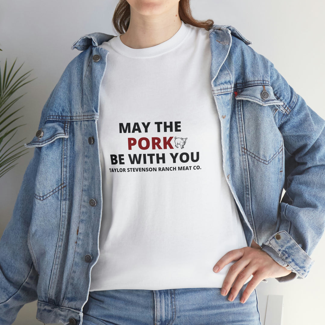 MAY THE PORK BE WITH YOU