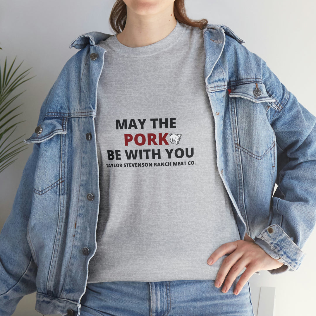 MAY THE PORK BE WITH YOU
