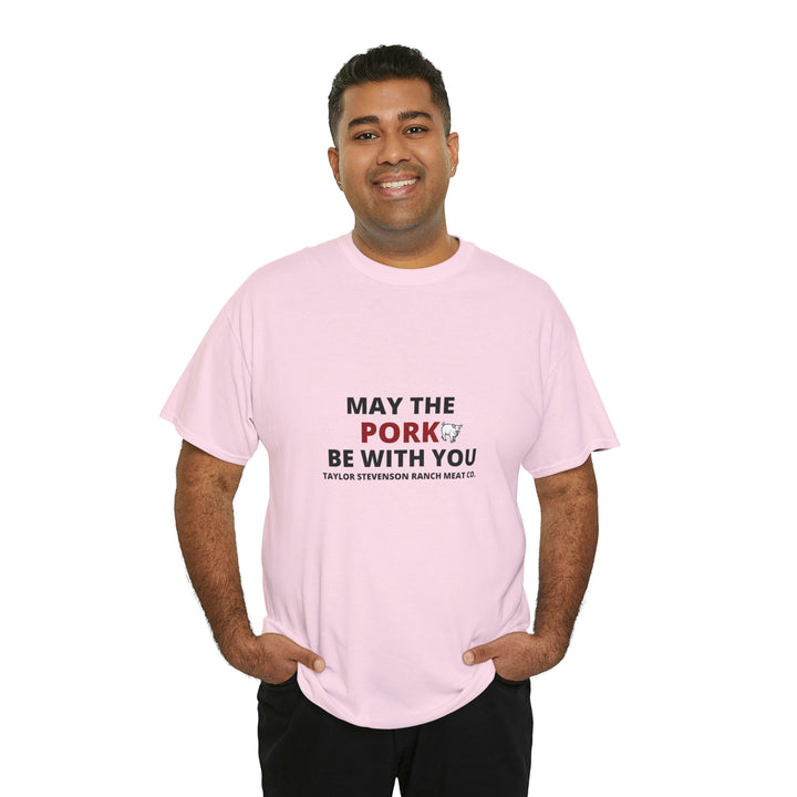 MAY THE PORK BE WITH YOU