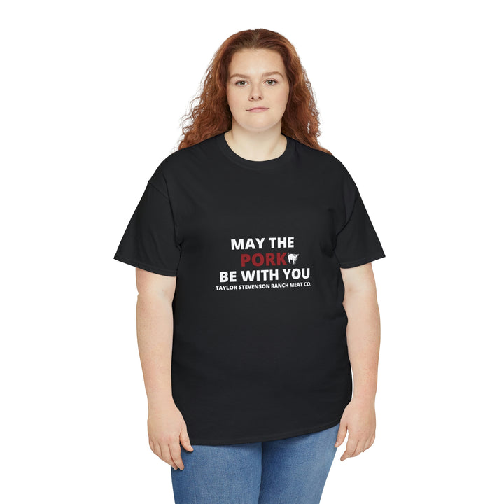 MAY THE PORK BE WITH YOU