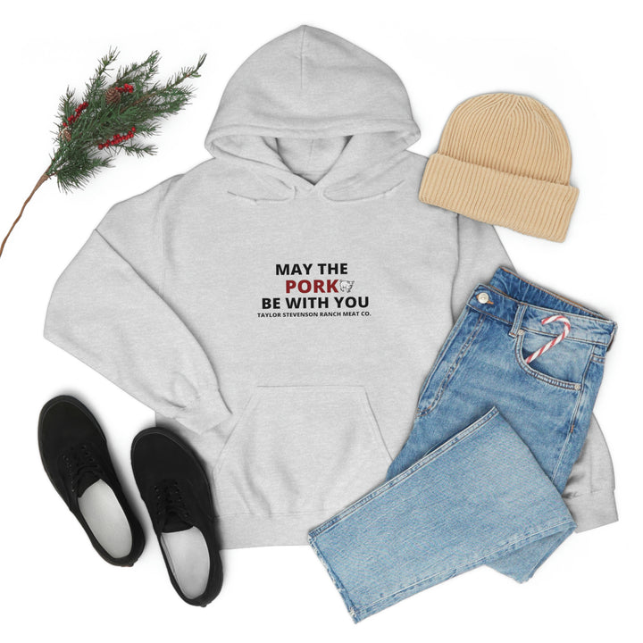 May The Pork Be With You  Hooded Sweatshirt
