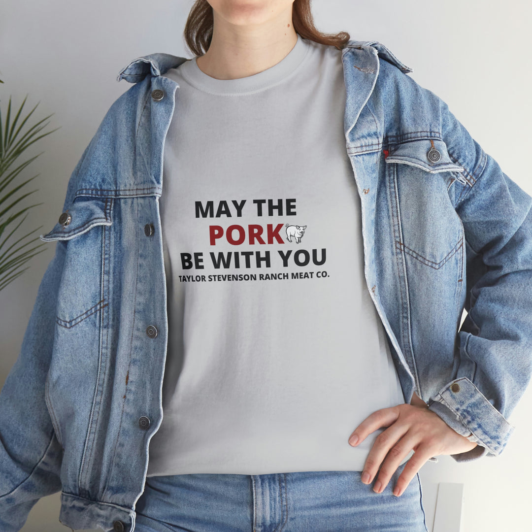 MAY THE PORK BE WITH YOU