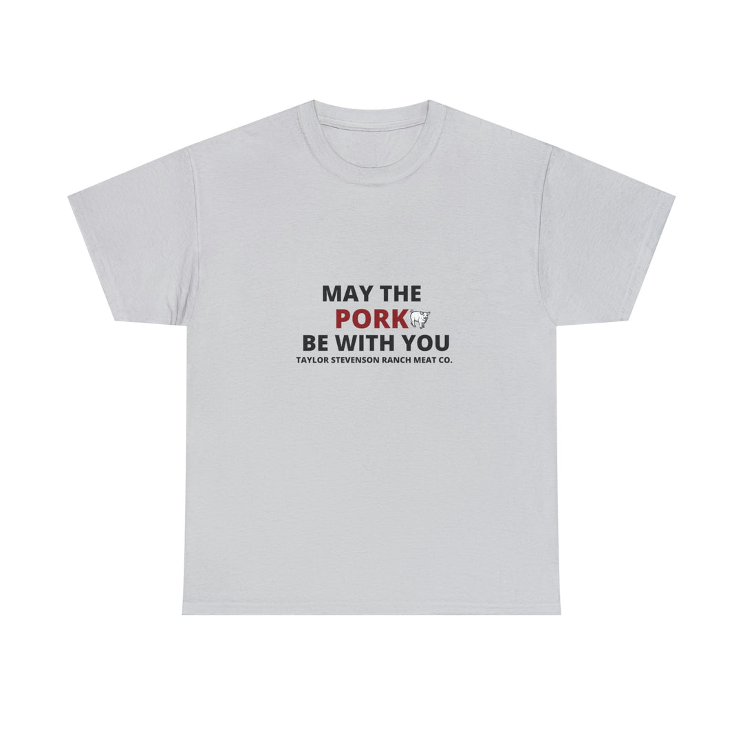 MAY THE PORK BE WITH YOU