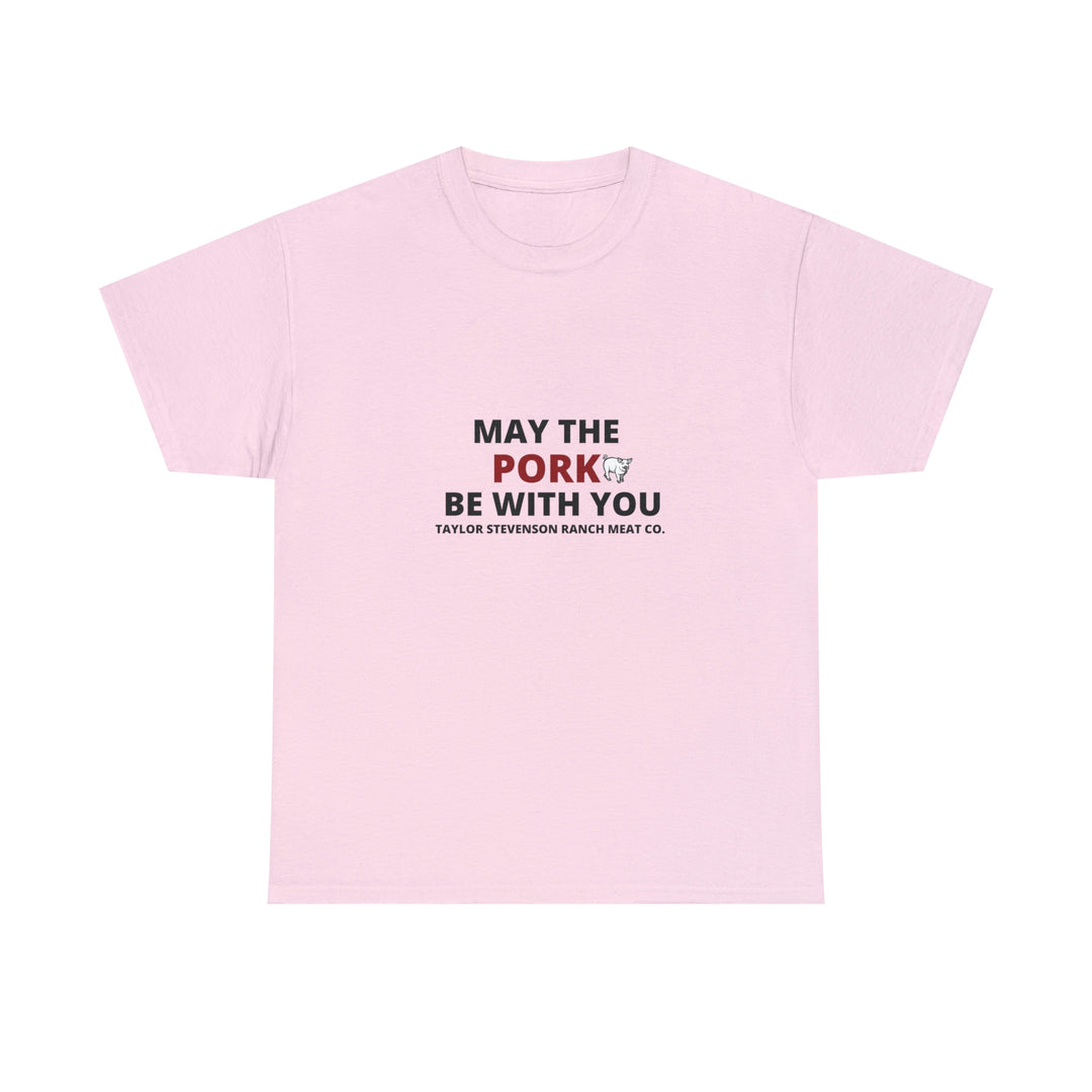 MAY THE PORK BE WITH YOU