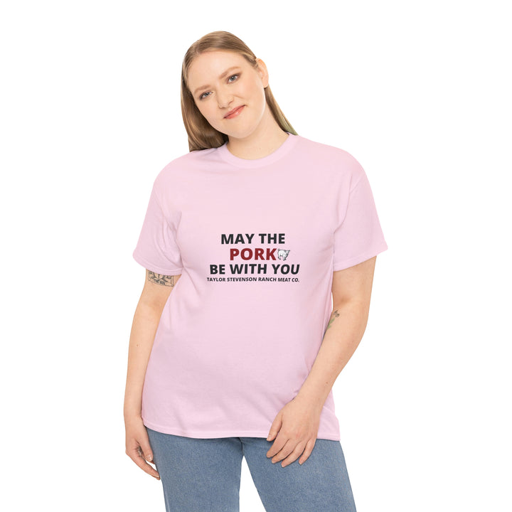 MAY THE PORK BE WITH YOU