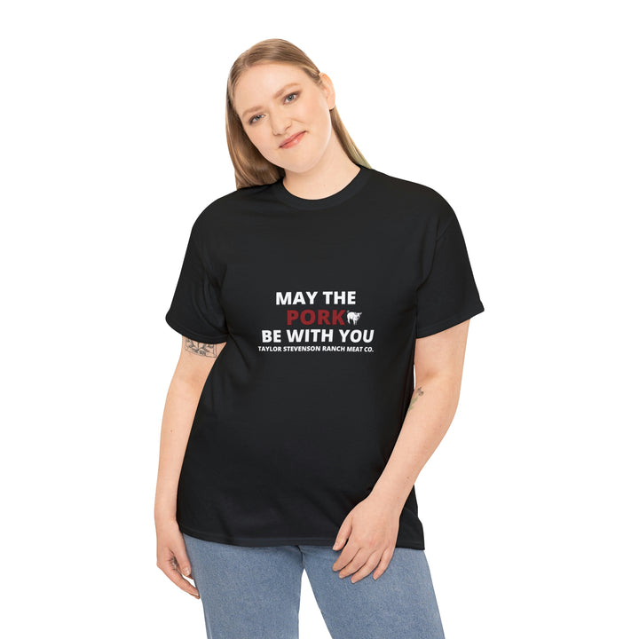 MAY THE PORK BE WITH YOU
