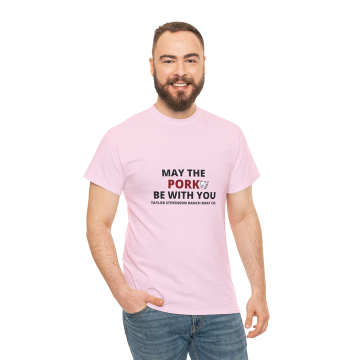 MAY THE PORK BE WITH YOU