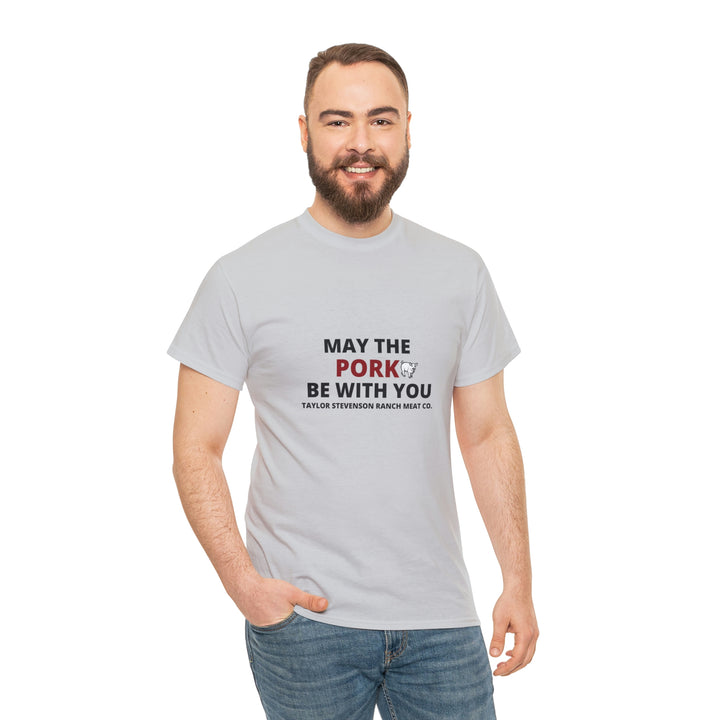 MAY THE PORK BE WITH YOU