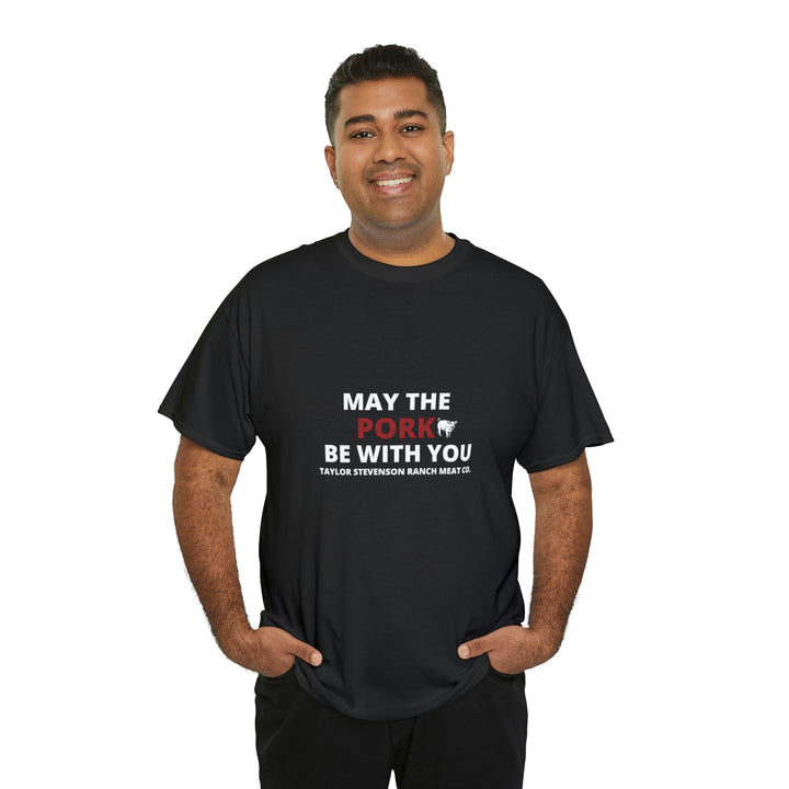 MAY THE PORK BE WITH YOU