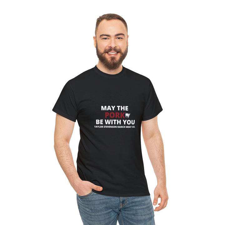 MAY THE PORK BE WITH YOU